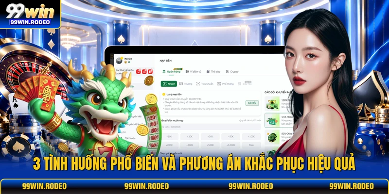 3 tình huống phổ biến và phương án khắc phục hiệu quả